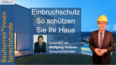 Wie schütze ich mich und mein Haus vor Einbruch