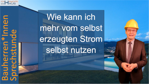Wie kann ich mehr vom selbst erzeugten Strom nutzen?