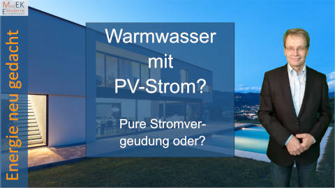 Warmwasser mit Photovoltaik-Strom?